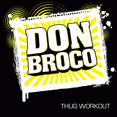 Don Broco : Thug Workout